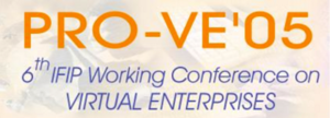 PRO-VE'05: 6th IFIP Working Conference on Virtual Enterprises